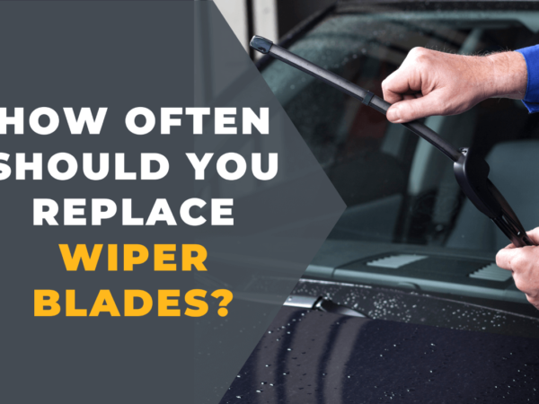 How Often Should You Replace Wiper Blades?